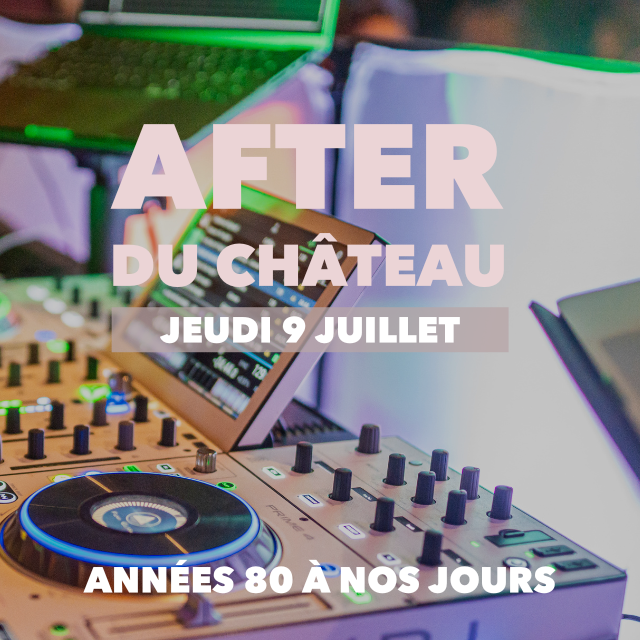After du Château - Spécial Années 80 à nos jours